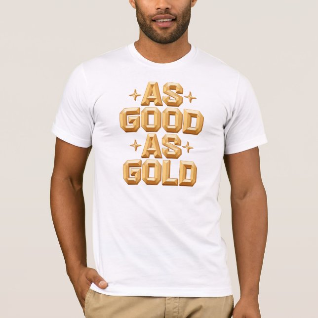 Männer sind so gut wie goldener weißer T - Shirt (Vorderseite)