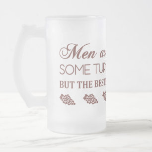 MÄNNER SIND WIE WEIN... MATTGLAS BIERGLAS