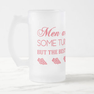 MÄNNER SIND WIE WEIN... TASSE mattiert GLAS