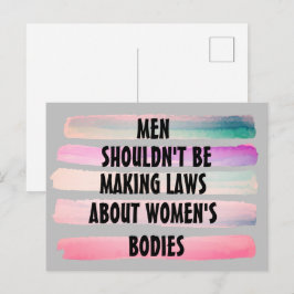Männer sollten keine Gesetze über Frauenkörper erl Postkarte