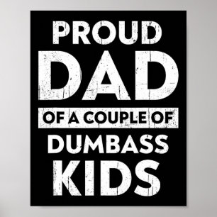 Männer Stolz Papa Von Ein Paar Dummen Kindern Lust Poster