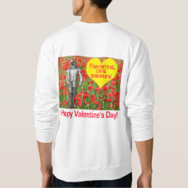 Männer Sweatshirt. Alles Gute zum Valentinstag. Sweatshirt