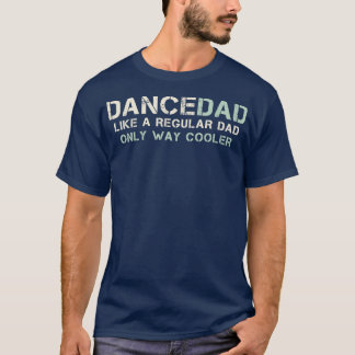 Männer tanzen Vater wie ein normaler Vater nur vie T-Shirt