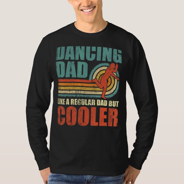 Männer tanzen Vater wie ein regelmäßiger Vater, ab T-Shirt (Vorderseite)