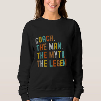 Männer trainieren den Mann, den Mythos, den Vater  Sweatshirt