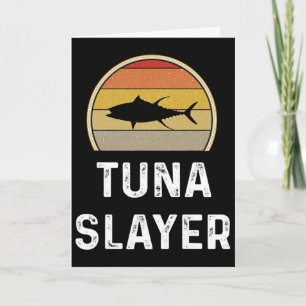 Männer Tuna Slayer Angelgeschenke Lustiger Fischer Karte