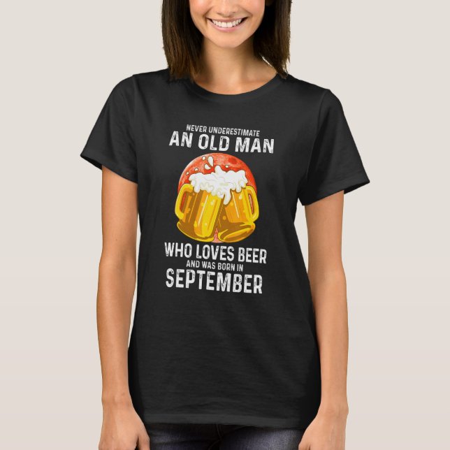 Männer unterschätzen nie einen alten Mann, der Lie T-Shirt (Vorderseite)
