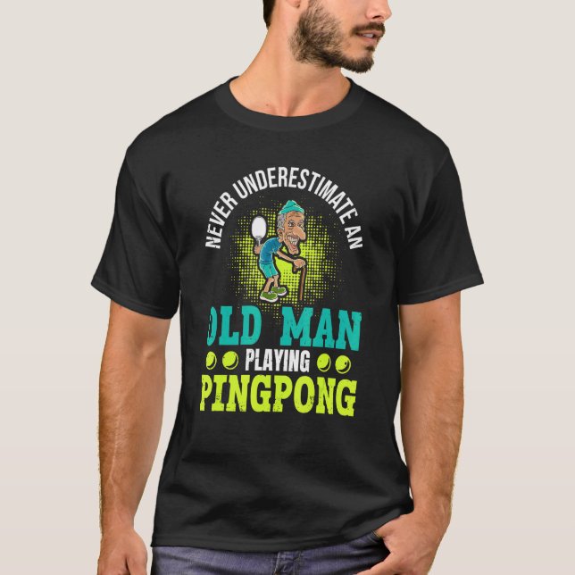 Männer unterschätzen nie einen alten Mann, der P T-Shirt (Vorderseite)