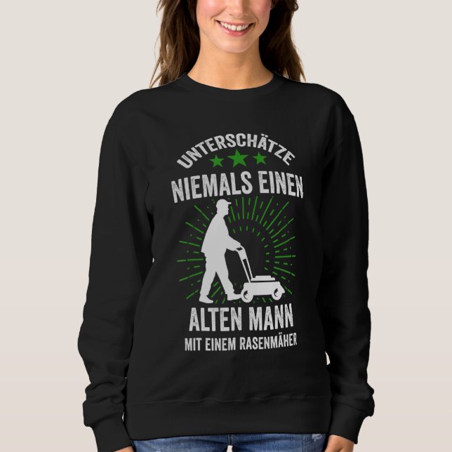 Männer unterschätzen nie einen alten Mann mit Rase Sweatshirt (Vorderseite)