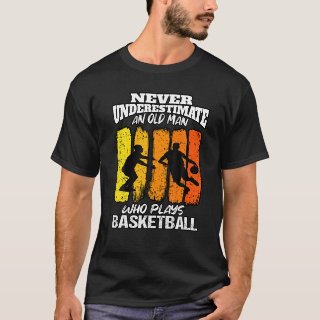 Männer unterschätzen nie und alter Mann, der Bas s T-Shirt (Vorderseite)