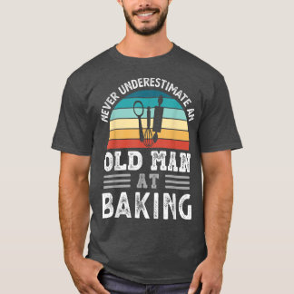 Männer unterschätzen niemals einen alten Mann, der T-Shirt