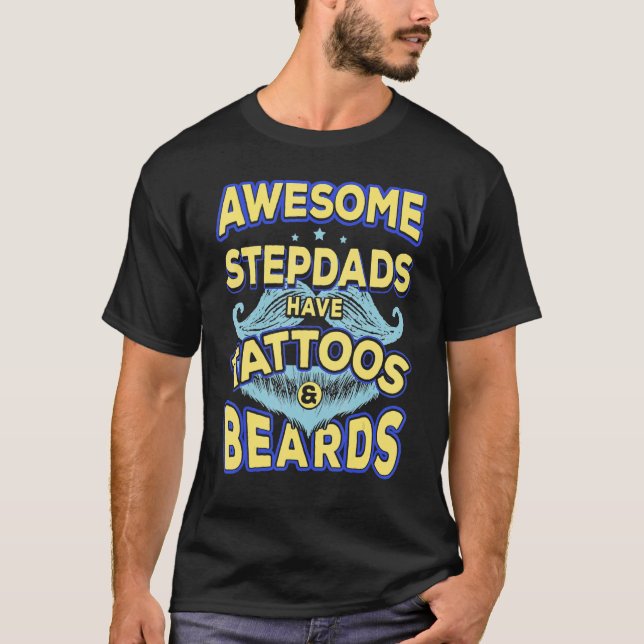 Männer Vater Phantastische Stepdads haben Tattoos  T-Shirt (Vorderseite)