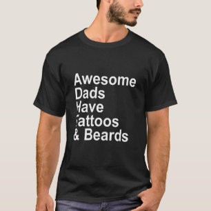 Männer Vater Phantastische Väter haben Tattoos und T-Shirt