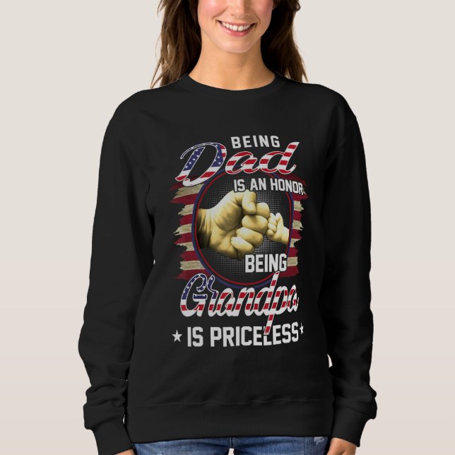 Männer Vater zu sein ist eine Ehre, Opa zu sein, i Sweatshirt (Vorderseite)