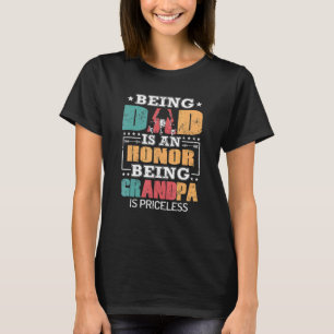Männer Vater zu sein ist eine Ehre, Opa zu sein, i T-Shirt