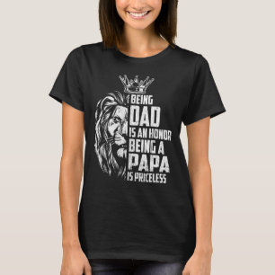 Männer Vater zu sein ist eine Ehre, Papa zu sein, T-Shirt