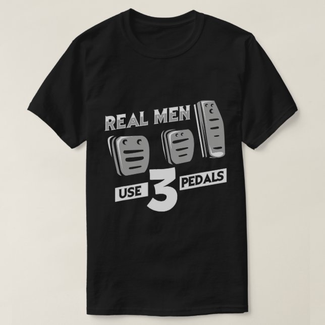 Männer verwenden drei Pedale - Manuelle Umschaltta T-Shirt (Design vorne)