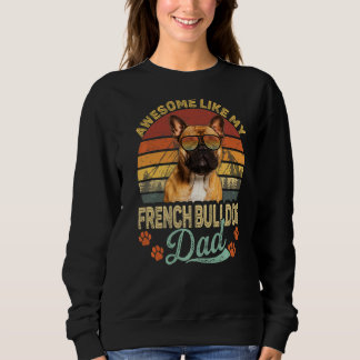 Männer Vintag Phantastisch wie mein Bulldoggen-Vat Sweatshirt