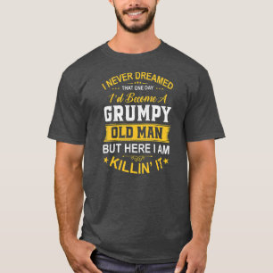 Männer, von denen ich nie geträumt hatte, dass ich T-Shirt