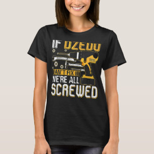 Männer, wenn Dzedo es nicht reparieren kann, sind T-Shirt