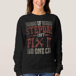 Männer, wenn Stepdad nicht reparieren kann, dass n Sweatshirt