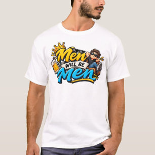 Männer werden Männer sein – Lustiges Meme-Design T-Shirt