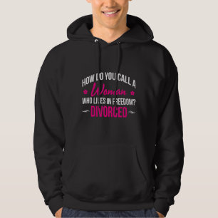 Männer, wie nennt man eine Frau, die in Freiheit l Hoodie