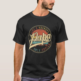 Männer wie Opa Papa nur Cooler T-Shirt