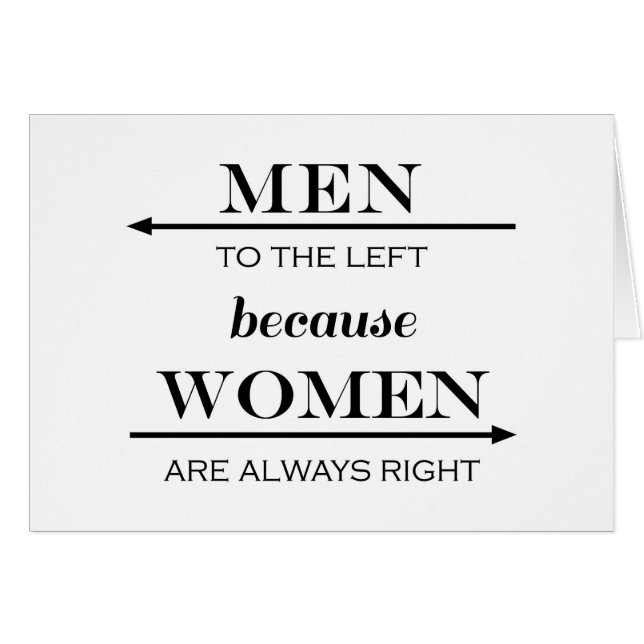 Männer zu dem links, weil Frauen immer Recht haben (Vorderseite (Horizontal))