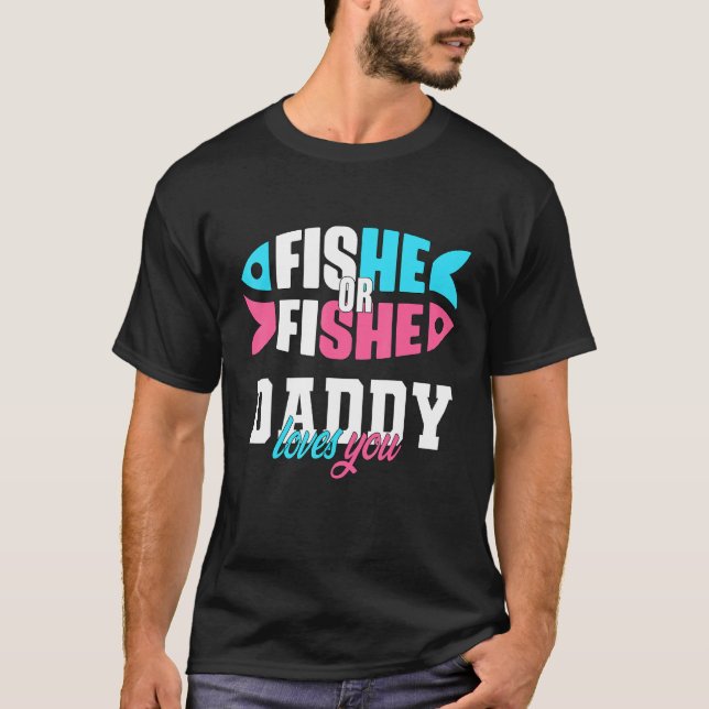 Männliche Geschlechterperspektive Fischfang oder F T-Shirt (Vorderseite)
