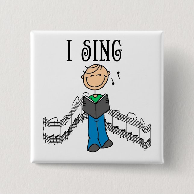 Männliche Ich singe T-Shirts und Geschenke Button (Vorderseite)