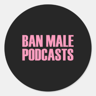 Männliche Podcasts Frauenbekleidung Runder Aufkleber