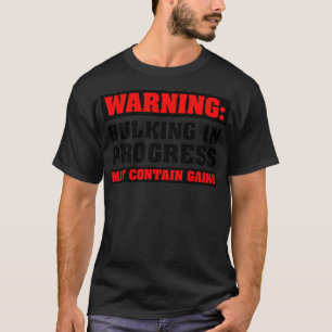 Männliches Bulking in Arbeit Lustiges Gewichtheben T-Shirt