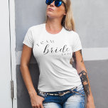 Mannschaftsbrücke als Junggeselinnen-Abschied T-Shirt<br><div class="desc">Diese Teambride zu sein Junggeselinnen-Abschied T - Shirt Design ist eine lustige Ergänzung zu jedem Junggeselinnen-Abschied.</div>