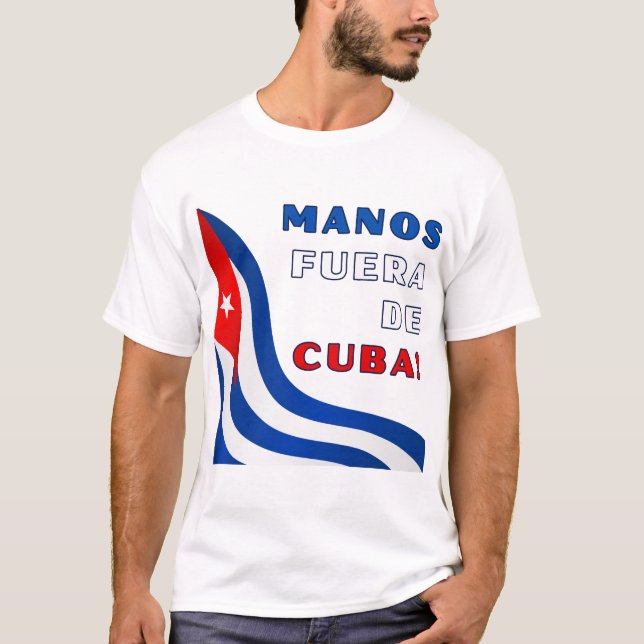 Manos Fuera De Cuba T-Shirt (Vorderseite)