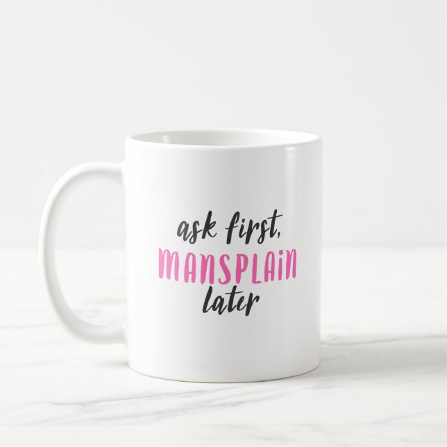 Mansplain plus tard (classique tasse de 11 onces) (Gauche)