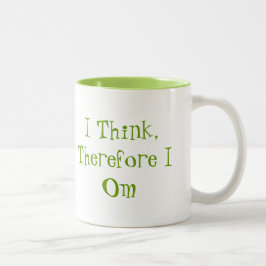 Mantras : Je Pense, Donc Je M'En Suis Mug