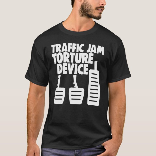 Manuelle Übermittlung 3 Pedale Verkehrsstaus Tortu T-Shirt (Vorderseite)