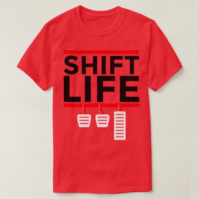 Manueller Stick Shift Life Funny 2 T-Shirt (Design vorne)