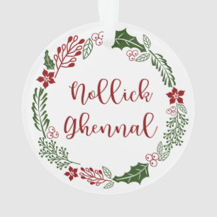 Manx Joyeuse couronne de Noël, Nollick Ghenal