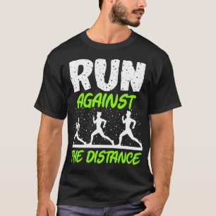 Marathon läuft gegen die Ferne T-Shirt