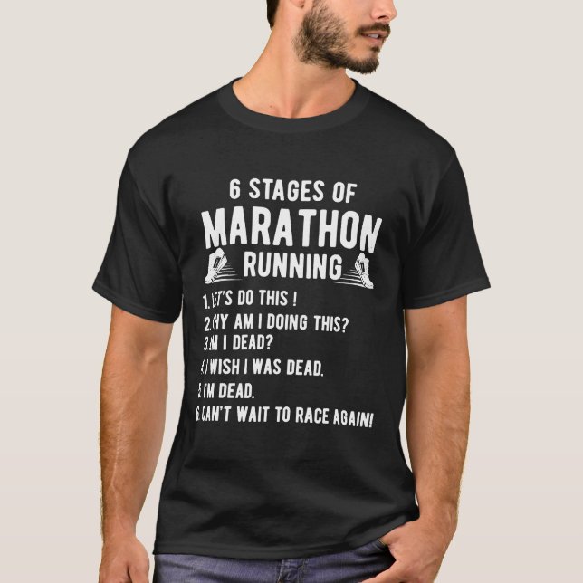 Marathon-Runner-Zitat-Geschenk sechs Bühnen Runni T-Shirt (Vorderseite)