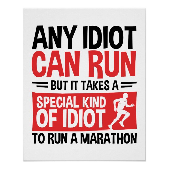 Marathonläuferin jeder Idiot kann laufen Poster (Vorderseite)