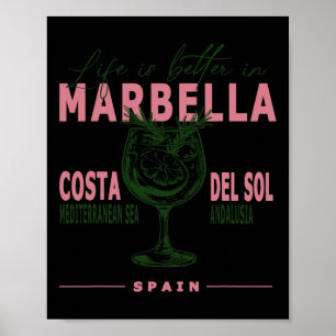 Marbella Leben ist besser in Costa Del Sol Andalus Poster