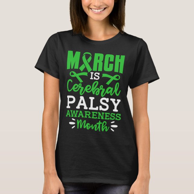 March Is Cerebral Palsy Awareness Month CP Fighter T-Shirt (Vorderseite)