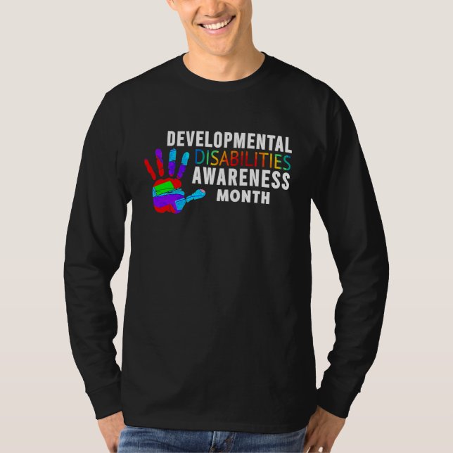 March Is National Developmental Disabilities Aware T-Shirt (Vorderseite)