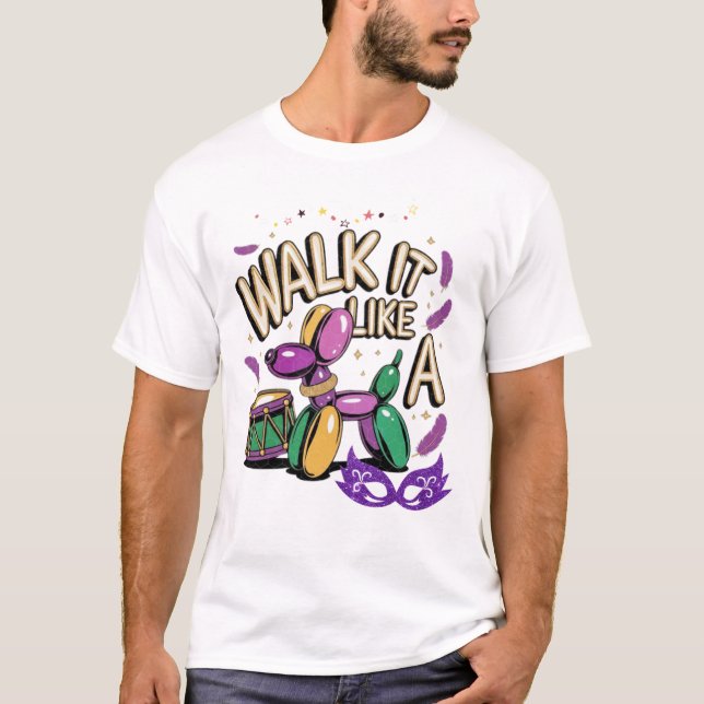 Marchez comme un chien Mardi Gras T-Shirt pour hom (Devant)