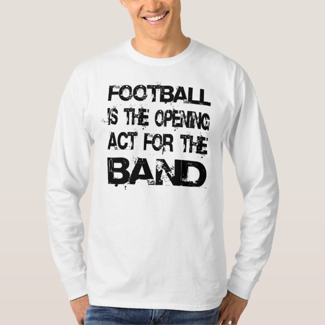 Marching Band Funny Sprichwort T-Shirt (Vorderseite)