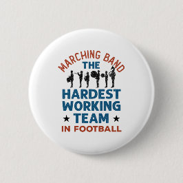 Marching Band Hardworking Team in Fußball Button