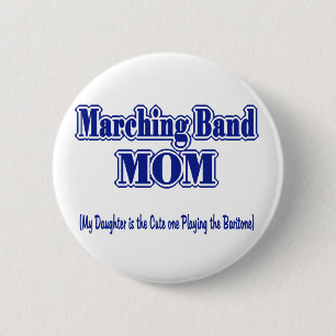 Marching Band Mama/Baritone Button